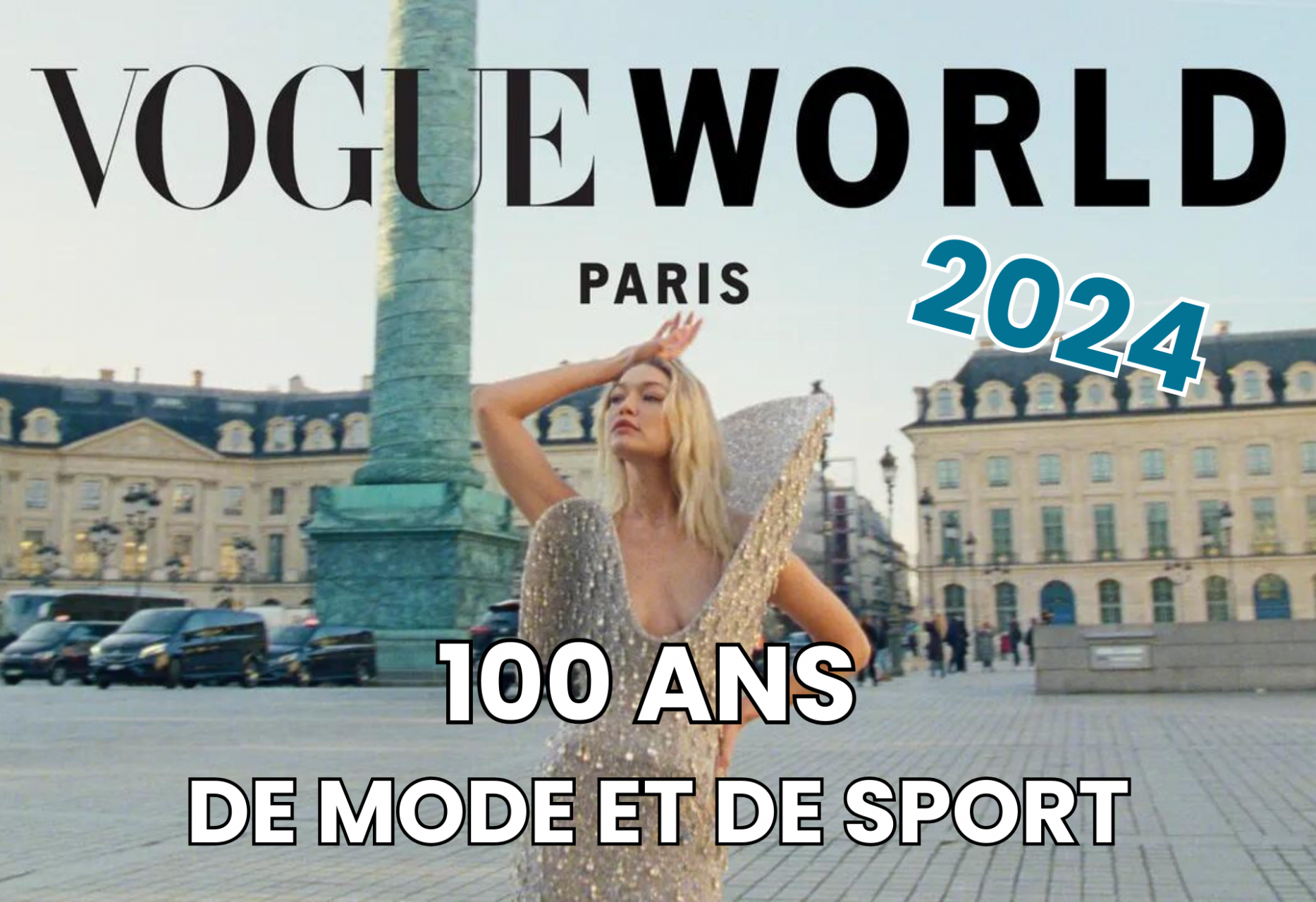 Vogue World paris 2024